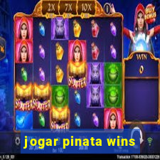 jogar pinata wins